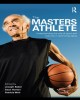 Ebook The masters athlete: Understanding the role of sport and exercise in optimizing aging – Part 2