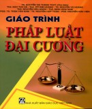 Giáo trình Pháp luật đại cương: Phần 1 - TS. Nguyễn Thị Thanh Thủy