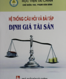Ebook Hệ thống câu hỏi và bài tập Định giá tài sản - ThS. Phạm Văn Bình (Chủ biên)