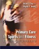 Ebook Primary Care for Sports and Fitness: A Lifespan Approach (Part 1)