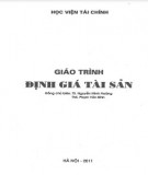 Giáo trình Định giá tài sản: Phần 1 - TS. Nguyễn Minh Hoàng, ThS. Phạm Văn Bình (Đồng chủ biên)